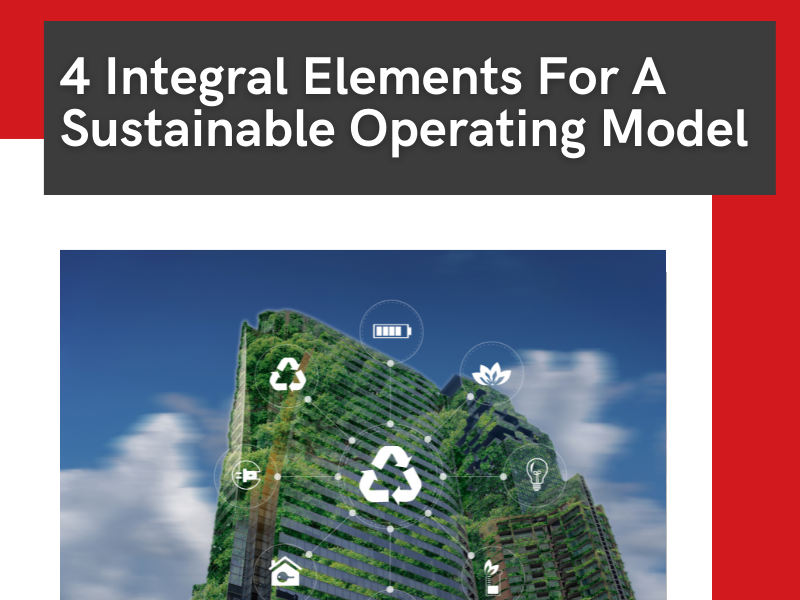 4 Integral Elements For A Sustainable Operating Model