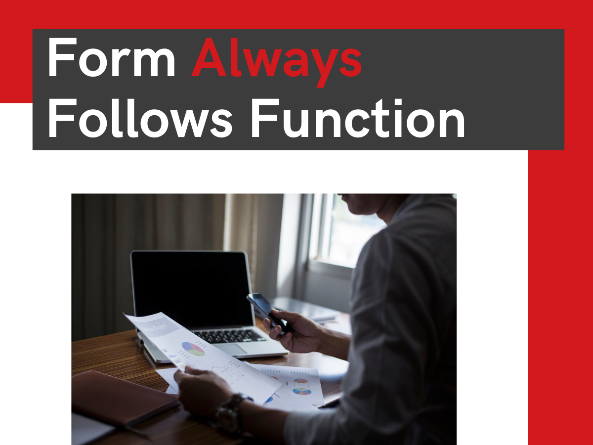 From Always Follows Function