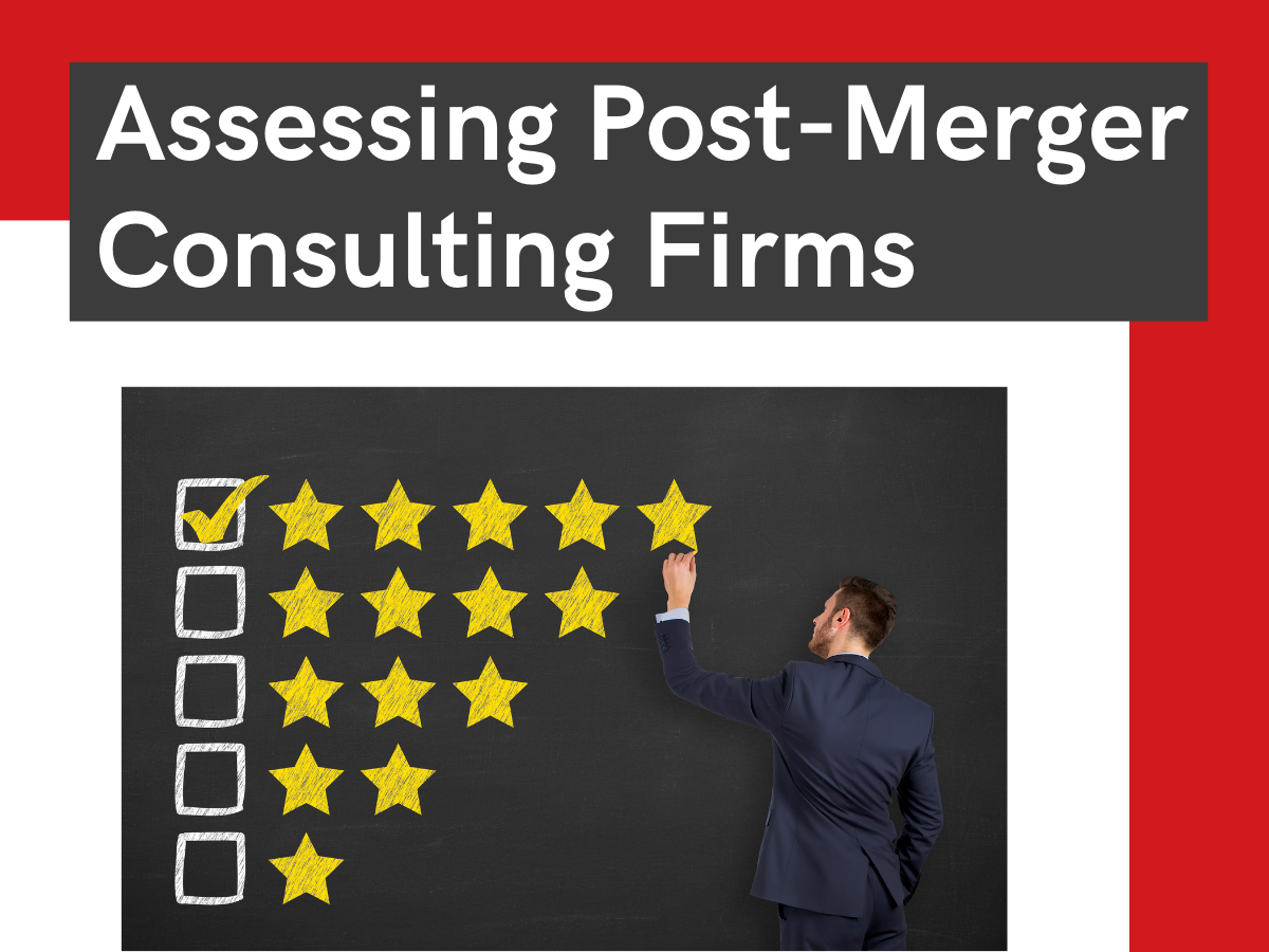 Assessing Post-Merger Consulting Firms