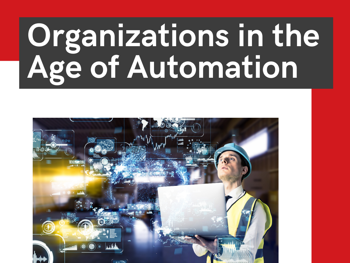Organizations in the age of automation