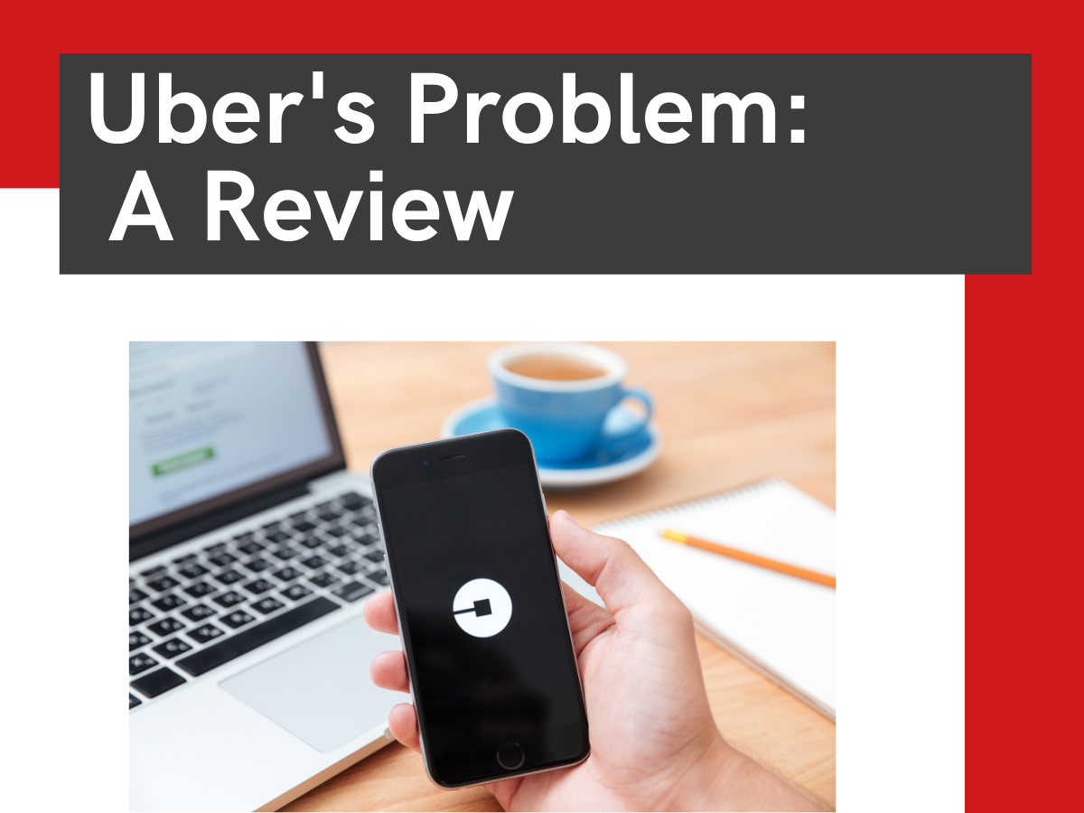 Uber's Problem: A Review