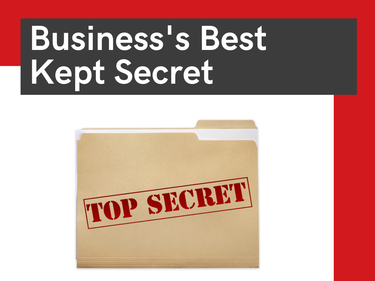 Business's Best Kept Secret